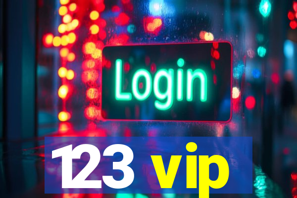 123 vip